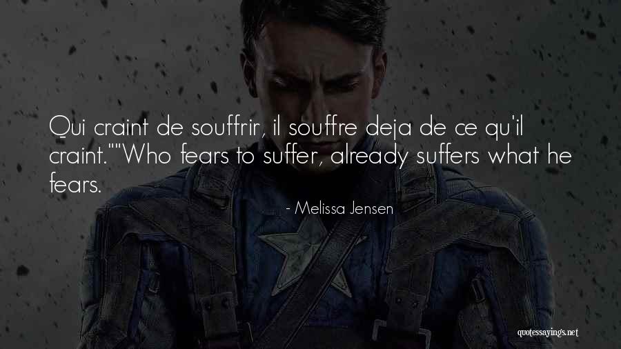Qui Quotes By Melissa Jensen Qui Quotes By Melissa Jensen