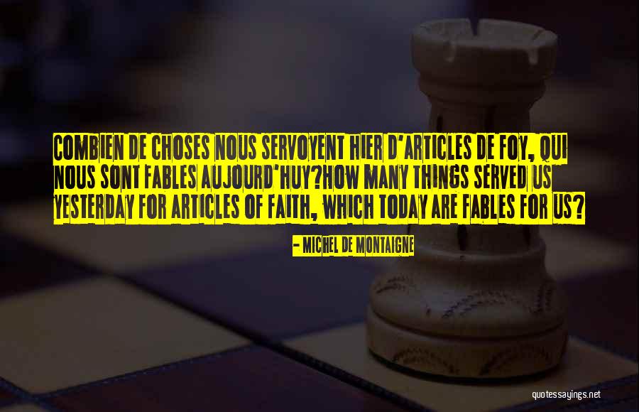 Qui Quotes By Michel De Montaigne Qui Quotes By Michel De Montaigne