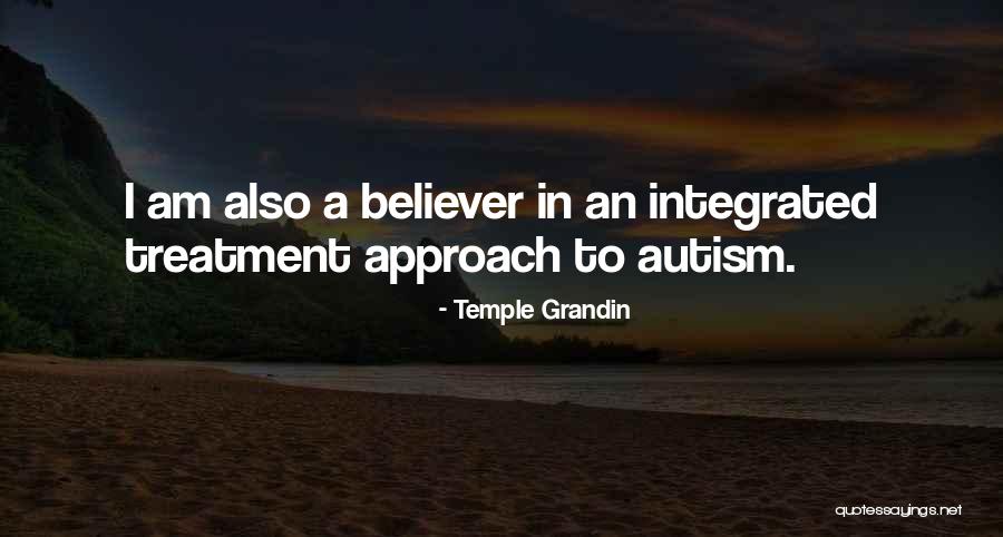 Quibana Quotes By Temple Grandin