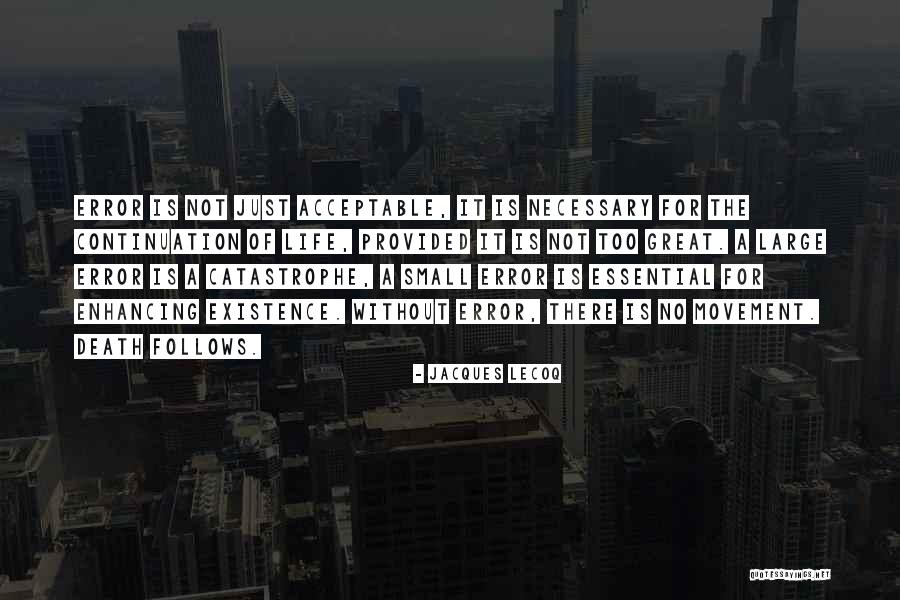 Quibell Park Quotes By Jacques Lecoq Quibell Park Quotes By Jacques Lecoq