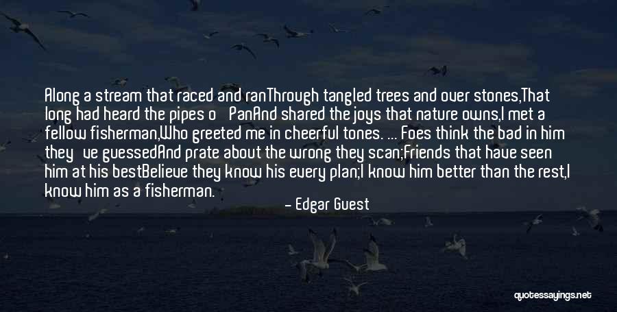 Quicios Significado Quotes By Edgar Guest Quicios Significado Quotes By Edgar Guest