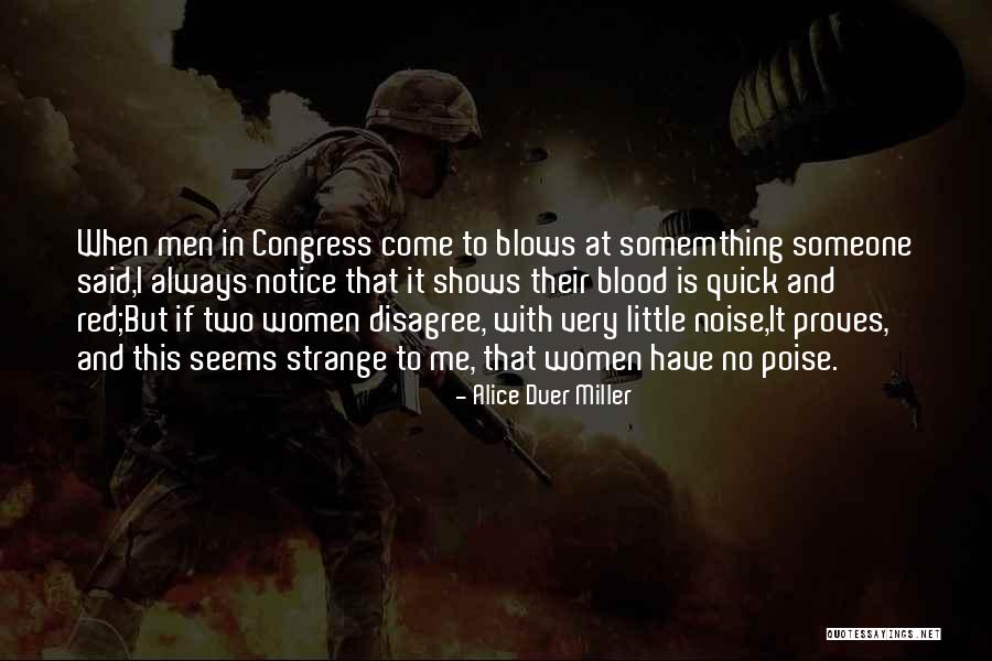 Quick But Quotes By Alice Duer Miller Quick But Quotes By Alice Duer Miller