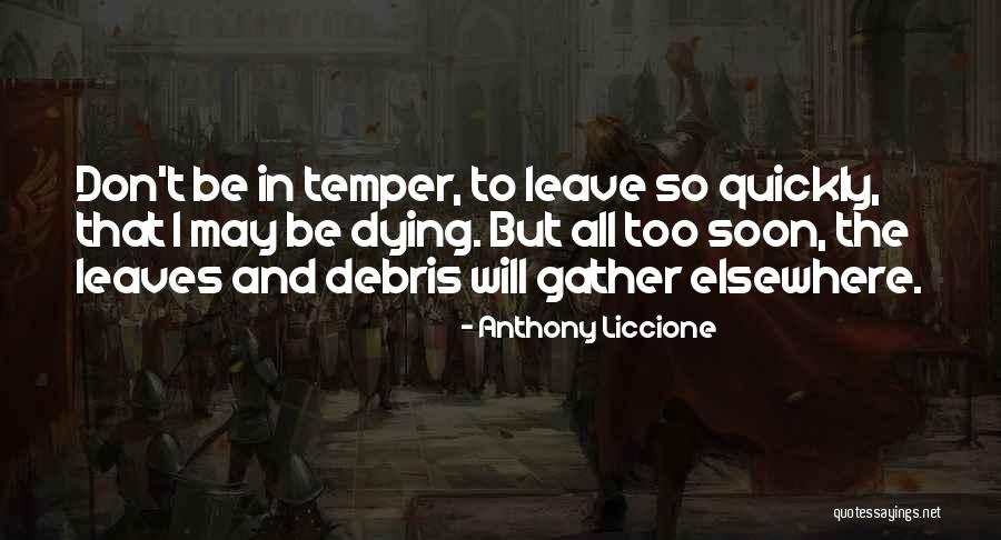 Quick But Quotes By Anthony Liccione Quick But Quotes By Anthony Liccione