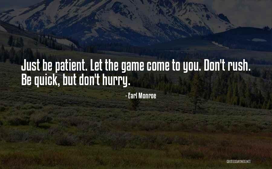 Quick But Quotes By Earl Monroe Quick But Quotes By Earl Monroe