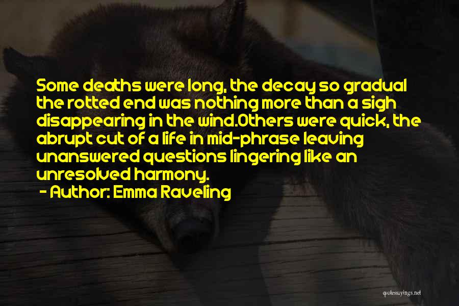 Quick Death Quotes By Emma Raveling