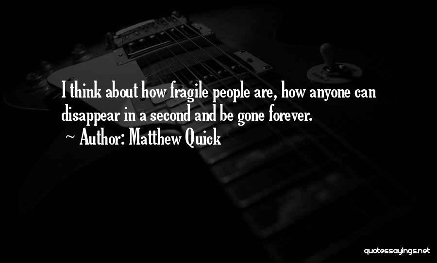 Quick Death Quotes By Matthew Quick