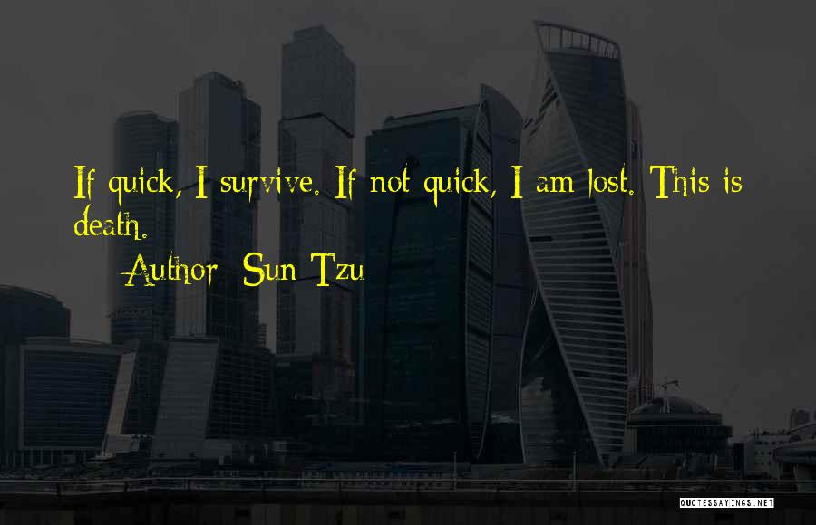 Quick Death Quotes By Sun Tzu