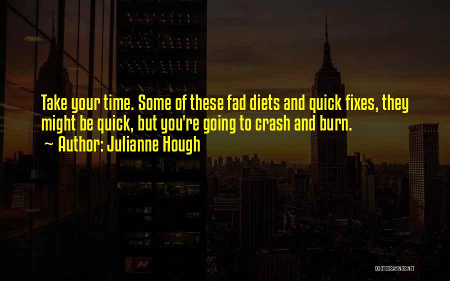 Quick Fixes Quotes By Julianne Hough
