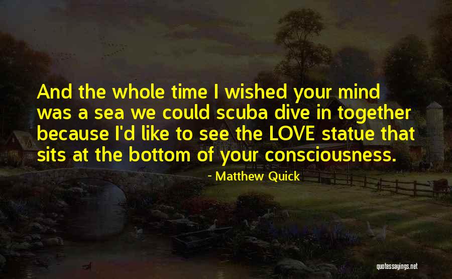 Quick I Love U Quotes By Matthew Quick Quick I Love U Quotes By Matthew Quick