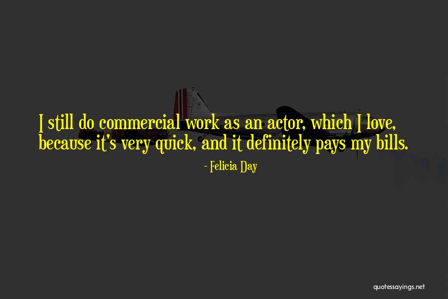Quick Love Quotes By Felicia Day Quick Love Quotes By Felicia Day
