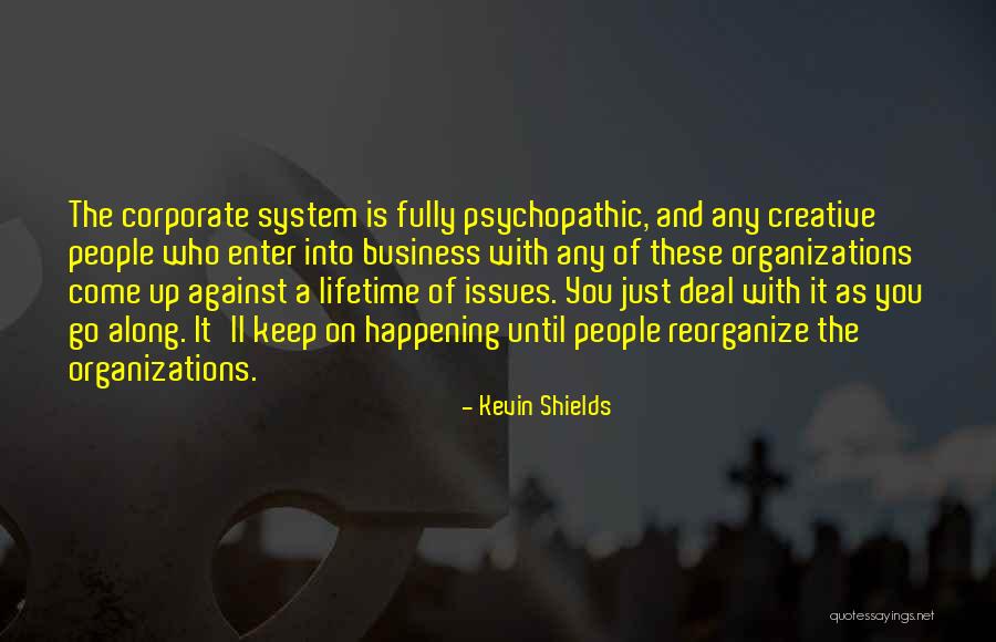 Quick Reads Quotes By Kevin Shields Quick Reads Quotes By Kevin Shields