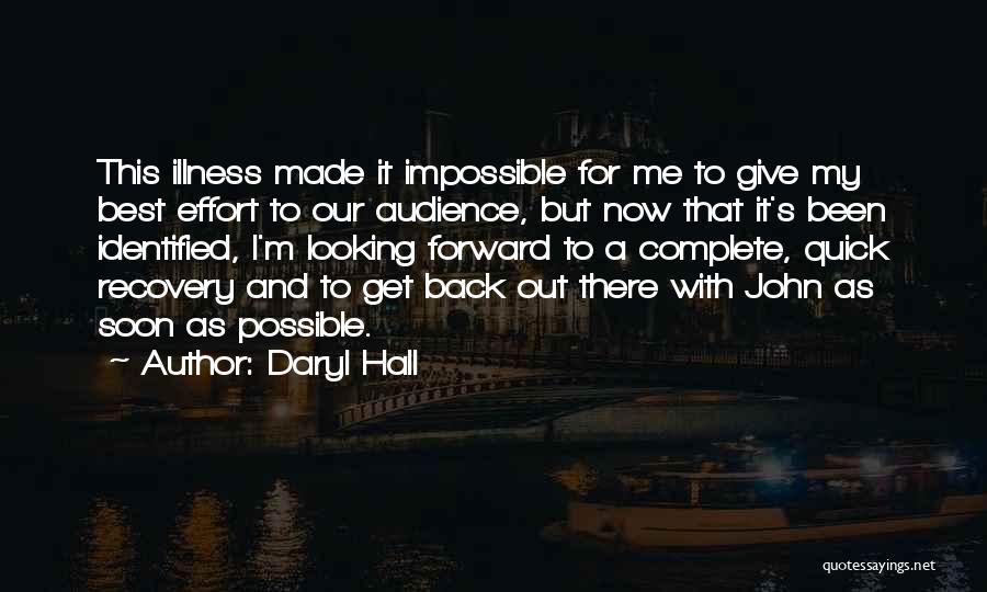 Quick Recovery Quotes By Daryl Hall