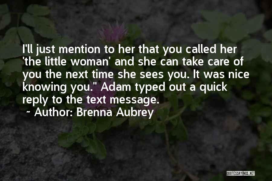 Quick Reply Quotes By Brenna Aubrey