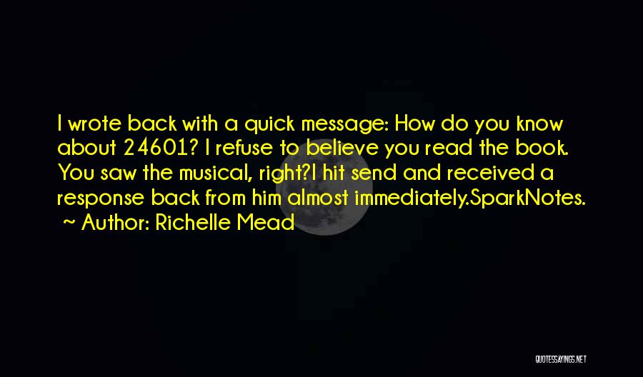 Quick Response Quotes By Richelle Mead