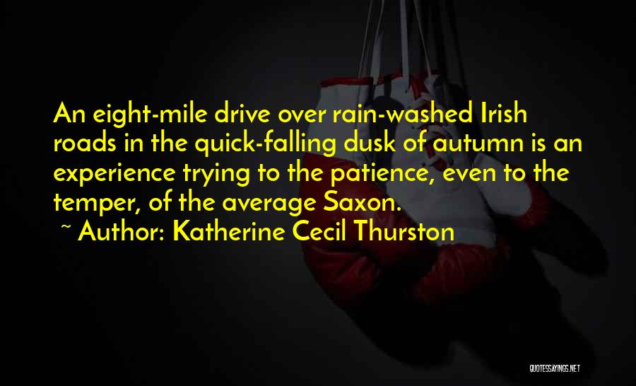 Quick Temper Quotes By Katherine Cecil Thurston