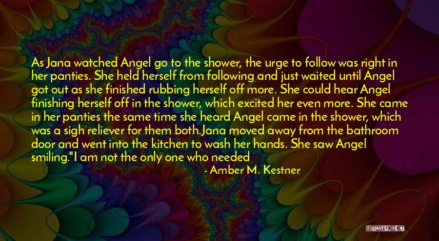 Quick To Hear Quotes By Amber M. Kestner Quick To Hear Quotes By Amber M. Kestner