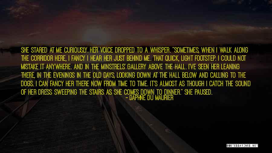 Quick To Hear Quotes By Daphne Du Maurier Quick To Hear Quotes By Daphne Du Maurier
