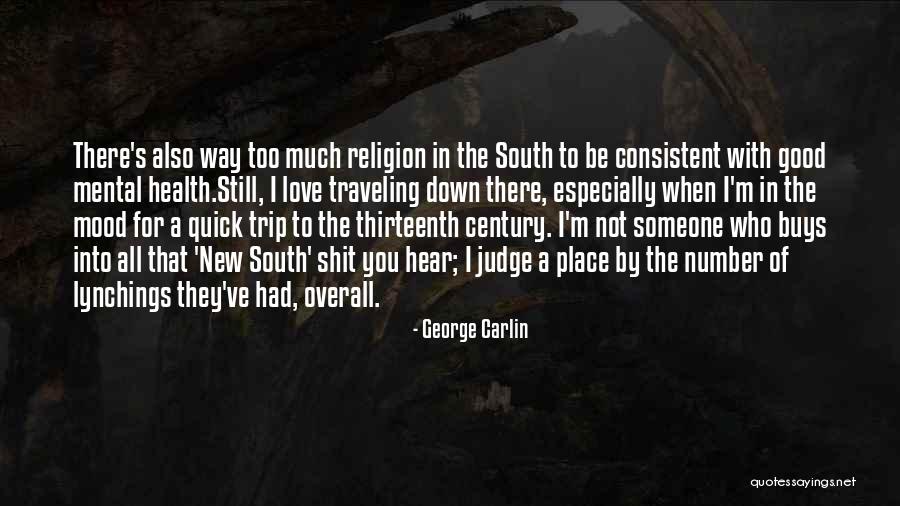 Quick To Hear Quotes By George Carlin Quick To Hear Quotes By George Carlin