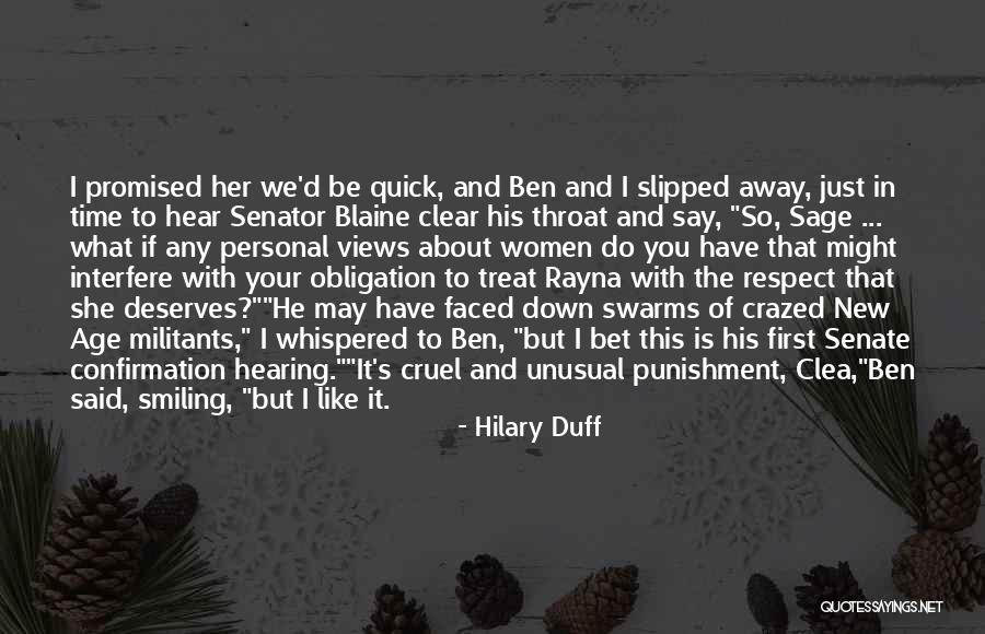 Quick To Hear Quotes By Hilary Duff Quick To Hear Quotes By Hilary Duff