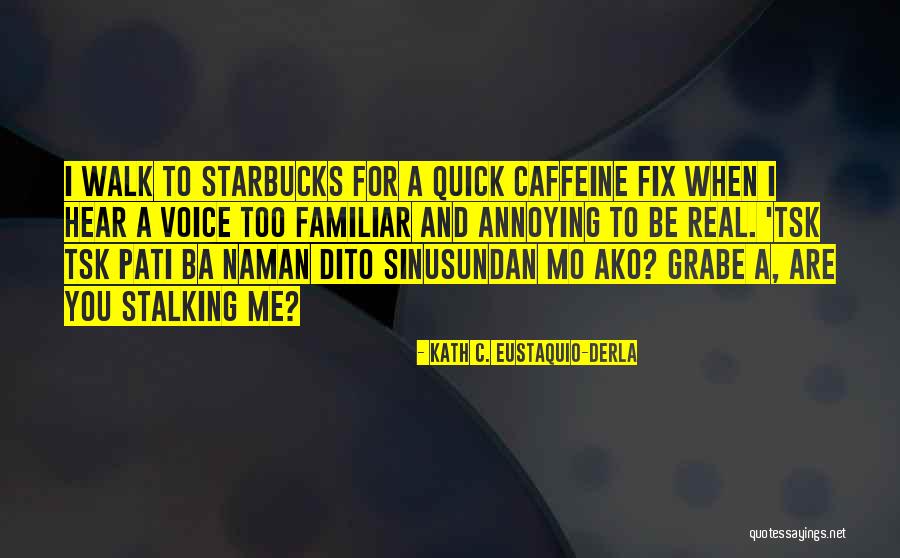 Quick To Hear Quotes By Kath C. Eustaquio-Derla Quick To Hear Quotes By Kath C. Eustaquio-Derla