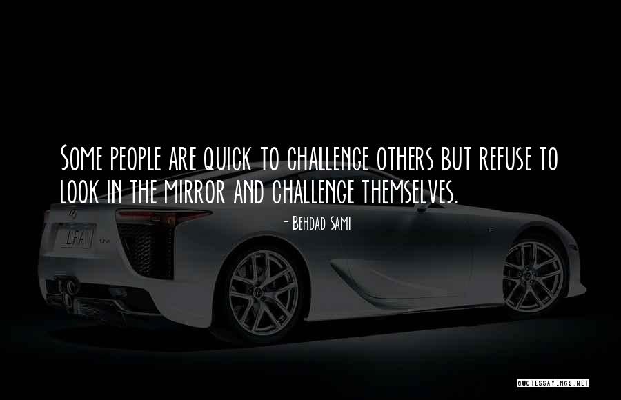 Quick To Look Quotes By Behdad Sami Quick To Look Quotes By Behdad Sami
