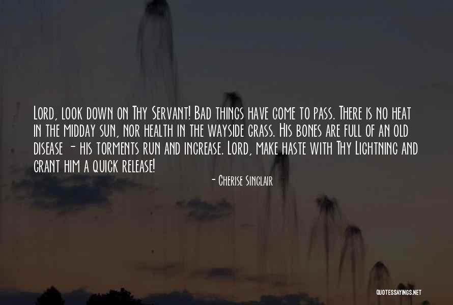 Quick To Look Quotes By Cherise Sinclair Quick To Look Quotes By Cherise Sinclair