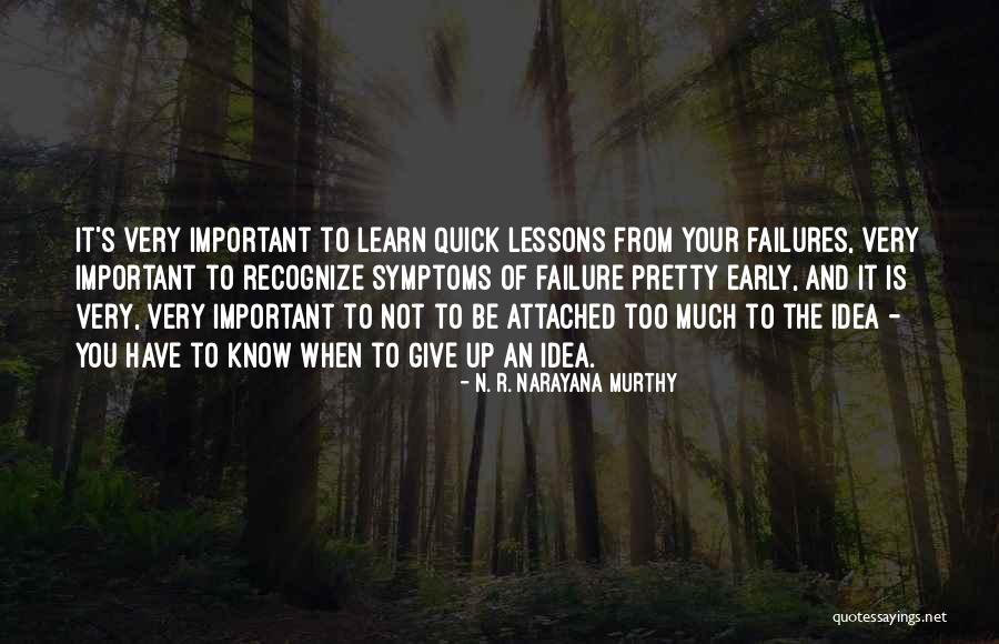 Quick Way To Learn Quotes By N. R. Narayana Murthy Quick Way To Learn Quotes By N. R. Narayana Murthy