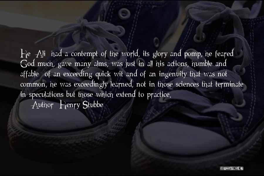 Quick Wit Quotes By Henry Stubbe