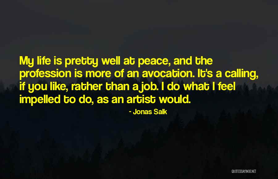 Quickened Custom Quotes By Jonas Salk Quickened Custom Quotes By Jonas Salk
