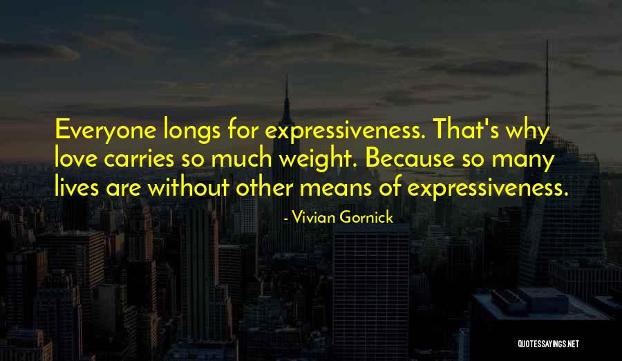 Quickened Spell Quotes By Vivian Gornick Quickened Spell Quotes By Vivian Gornick