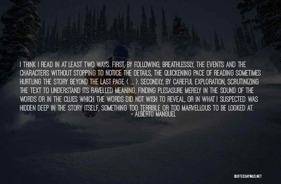 Quickening Quotes By Alberto Manguel Quickening Quotes By Alberto Manguel
