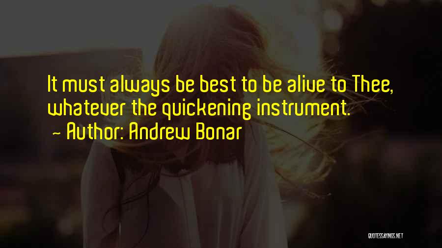 Quickening Quotes By Andrew Bonar