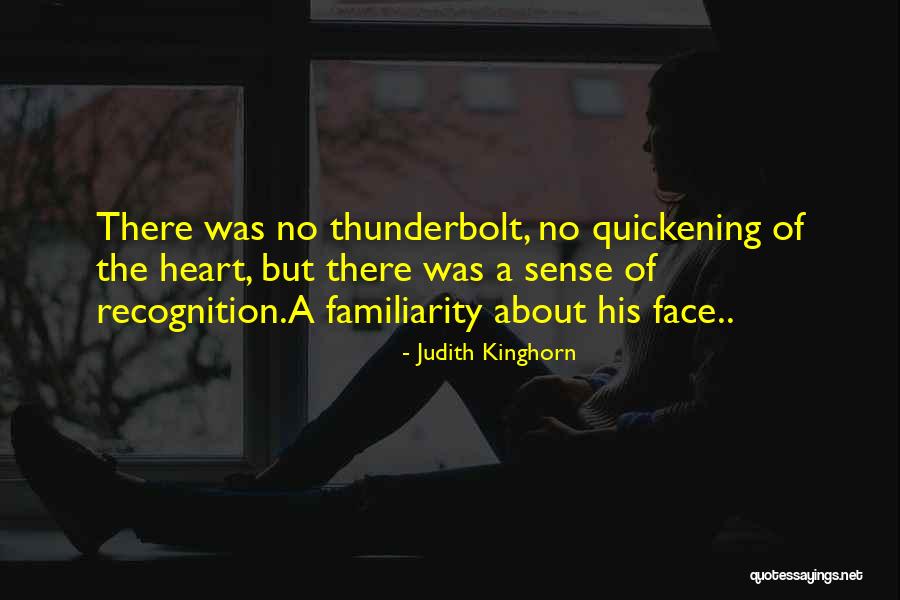 Quickening Quotes By Judith Kinghorn