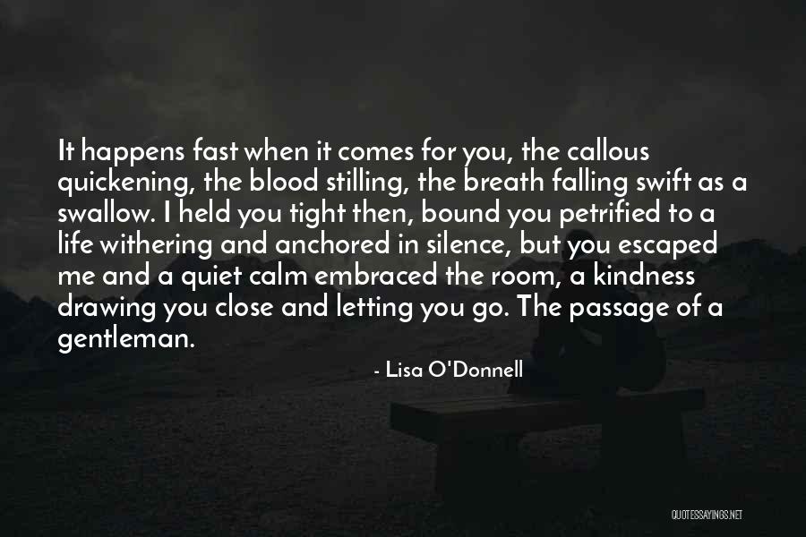 Quickening Quotes By Lisa O'Donnell Quickening Quotes By Lisa O'Donnell