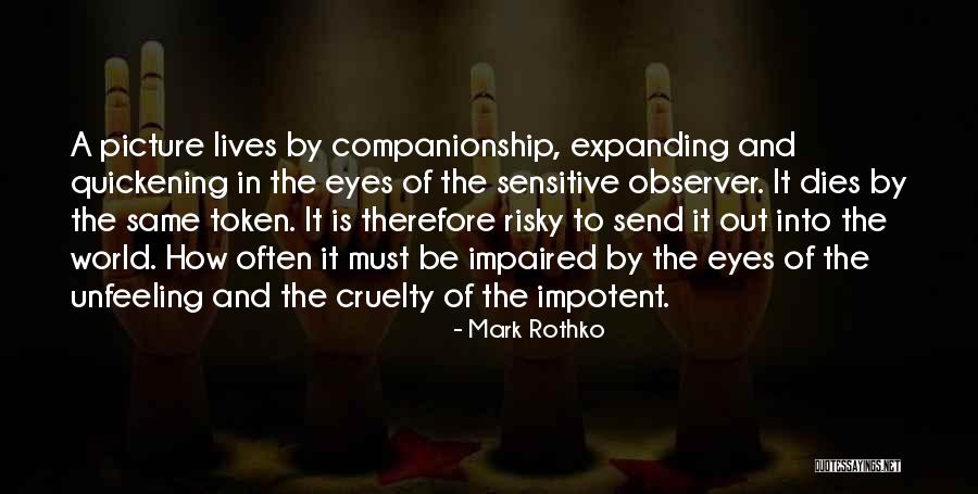 Quickening Quotes By Mark Rothko Quickening Quotes By Mark Rothko
