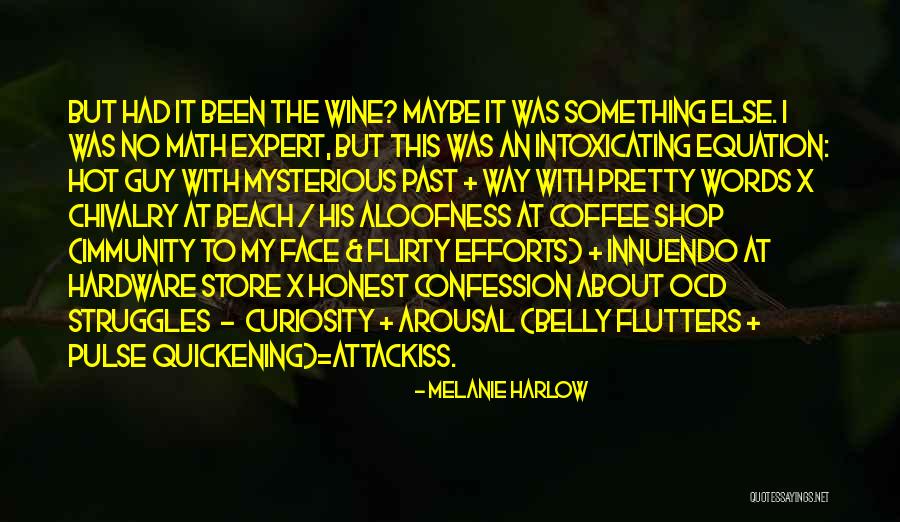 Quickening Quotes By Melanie Harlow