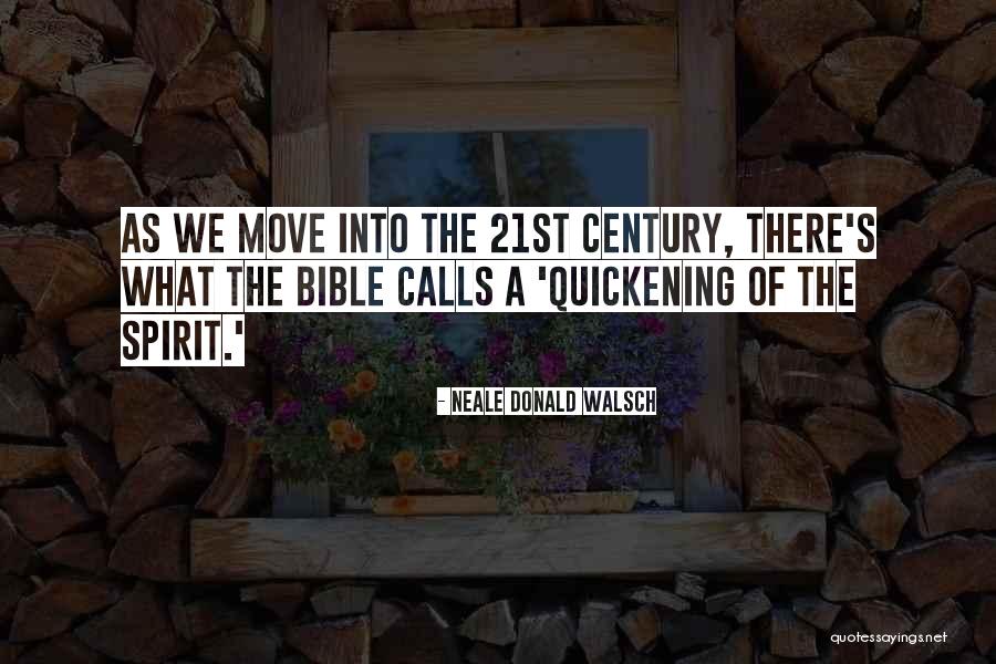 Quickening Quotes By Neale Donald Walsch Quickening Quotes By Neale Donald Walsch
