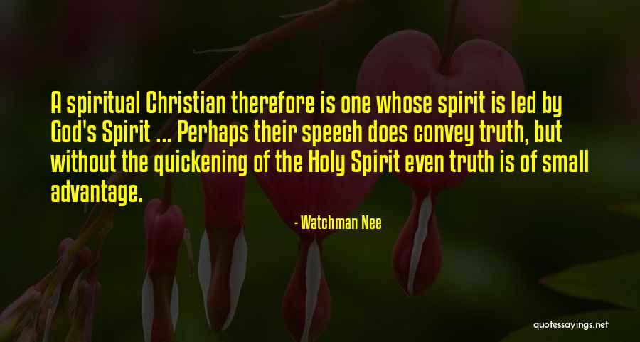 Quickening Quotes By Watchman Nee