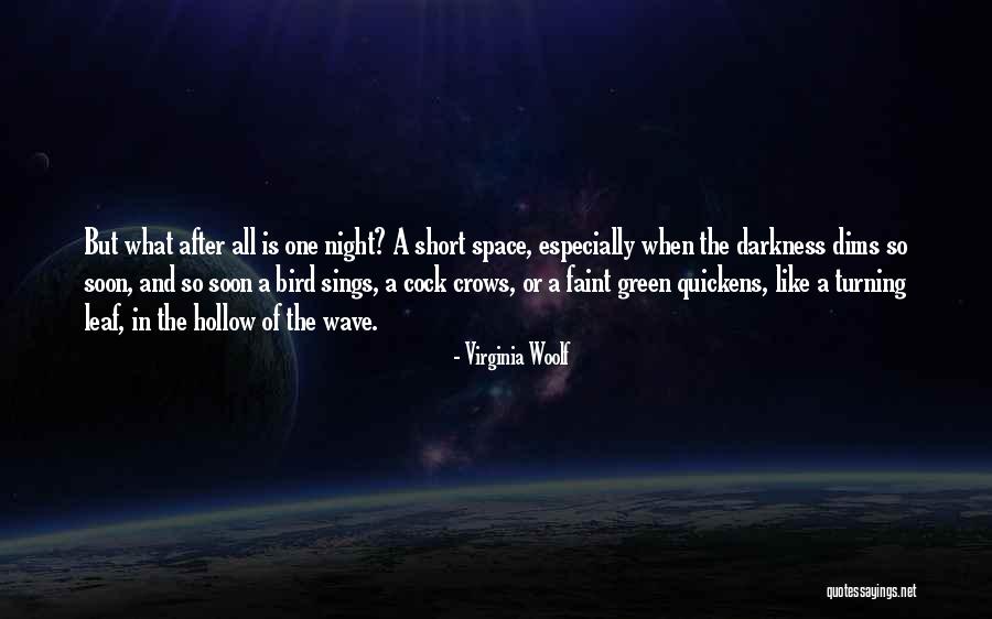 Quickens Quotes By Virginia Woolf Quickens Quotes By Virginia Woolf