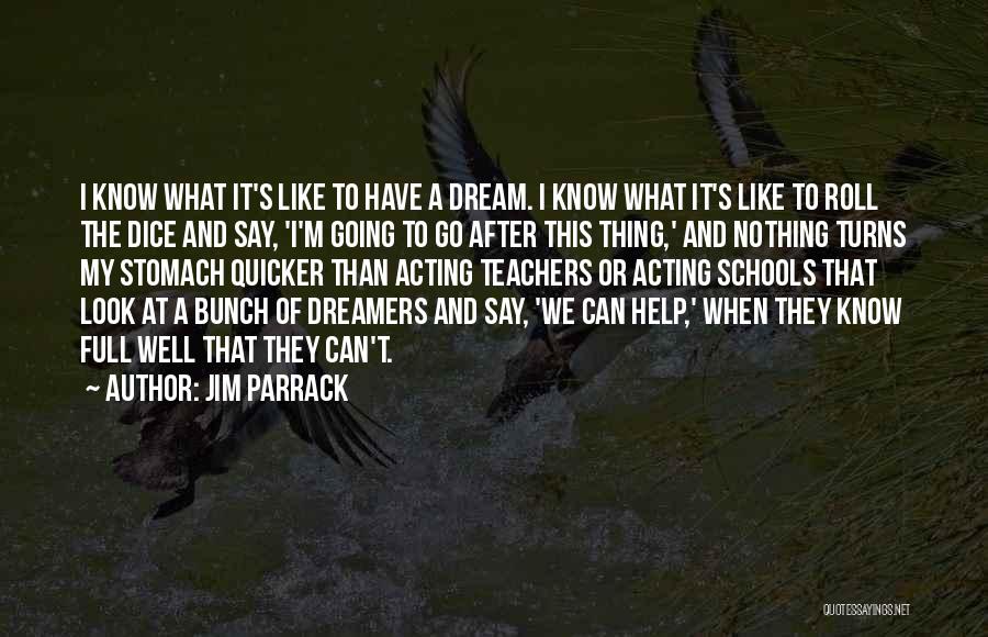 Quicker Than You Can Say Quotes By Jim Parrack