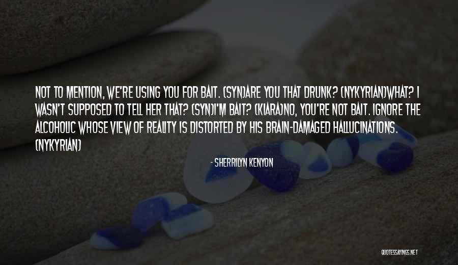 Quickerto Quotes By Sherrilyn Kenyon Quickerto Quotes By Sherrilyn Kenyon