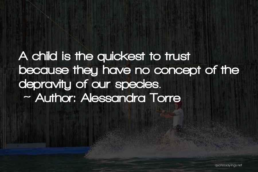 Quickest Quotes By Alessandra Torre