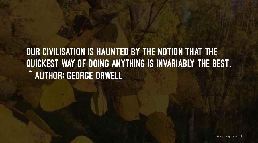 Quickest Quotes By George Orwell