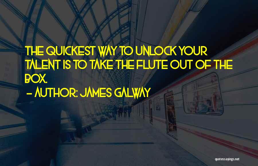 Quickest Quotes By James Galway