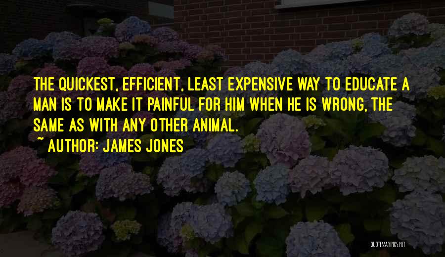 Quickest Quotes By James Jones