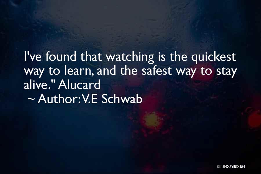 Quickest Quotes By V.E Schwab