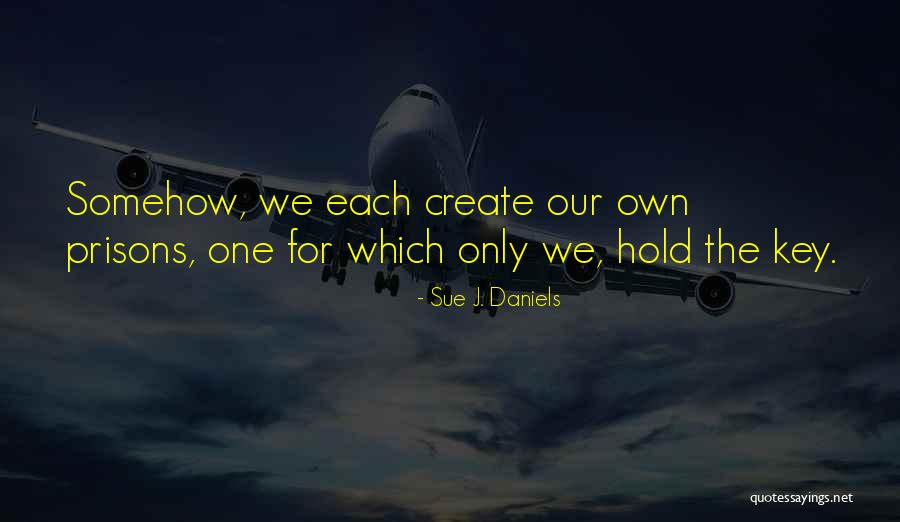 Quickly As Similes Quotes By Sue J. Daniels Quickly As Similes Quotes By Sue J. Daniels