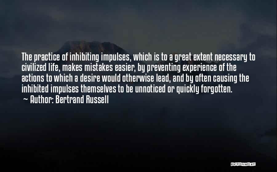 Quickly Forgotten Quotes By Bertrand Russell