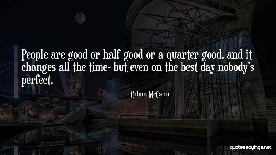 Quicksand In California Quotes By Colum McCann Quicksand In California Quotes By Colum McCann