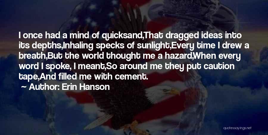 Quicksand Quotes By Erin Hanson